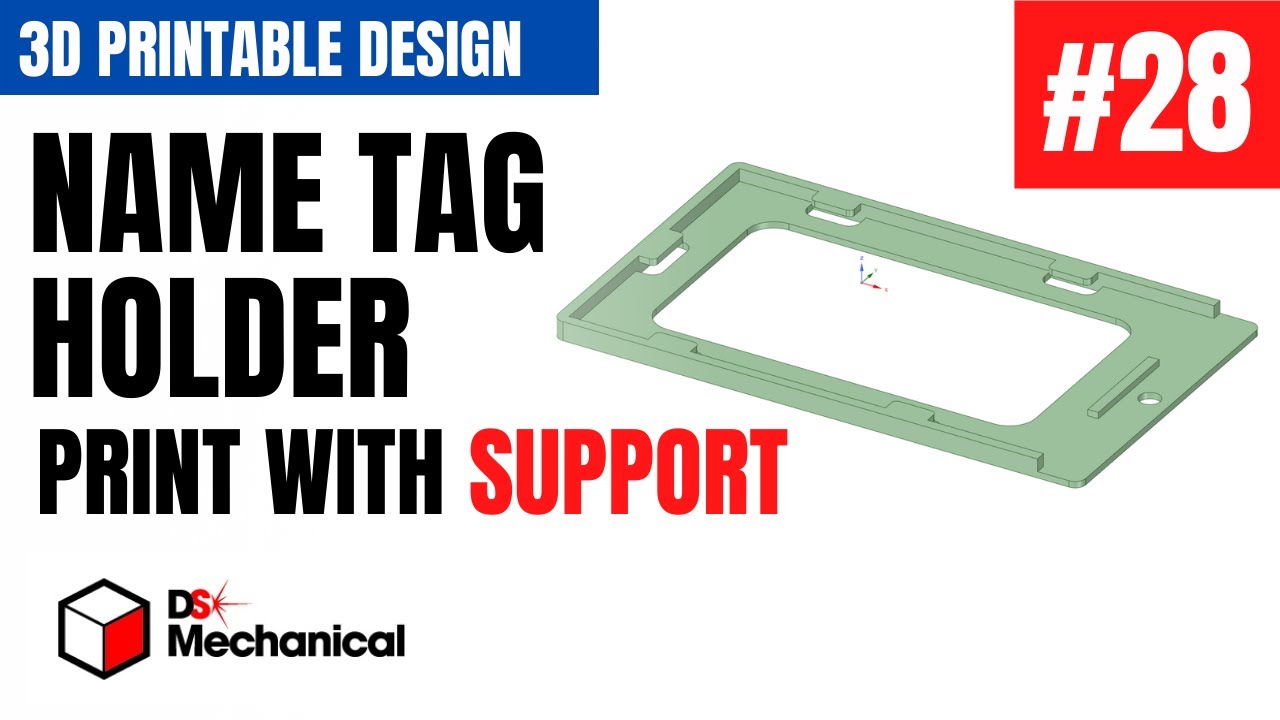 Name Tag Holder, Designing for 3D Print with Support - DSM Narrated Basic Tutorial #28 , Mirror Line