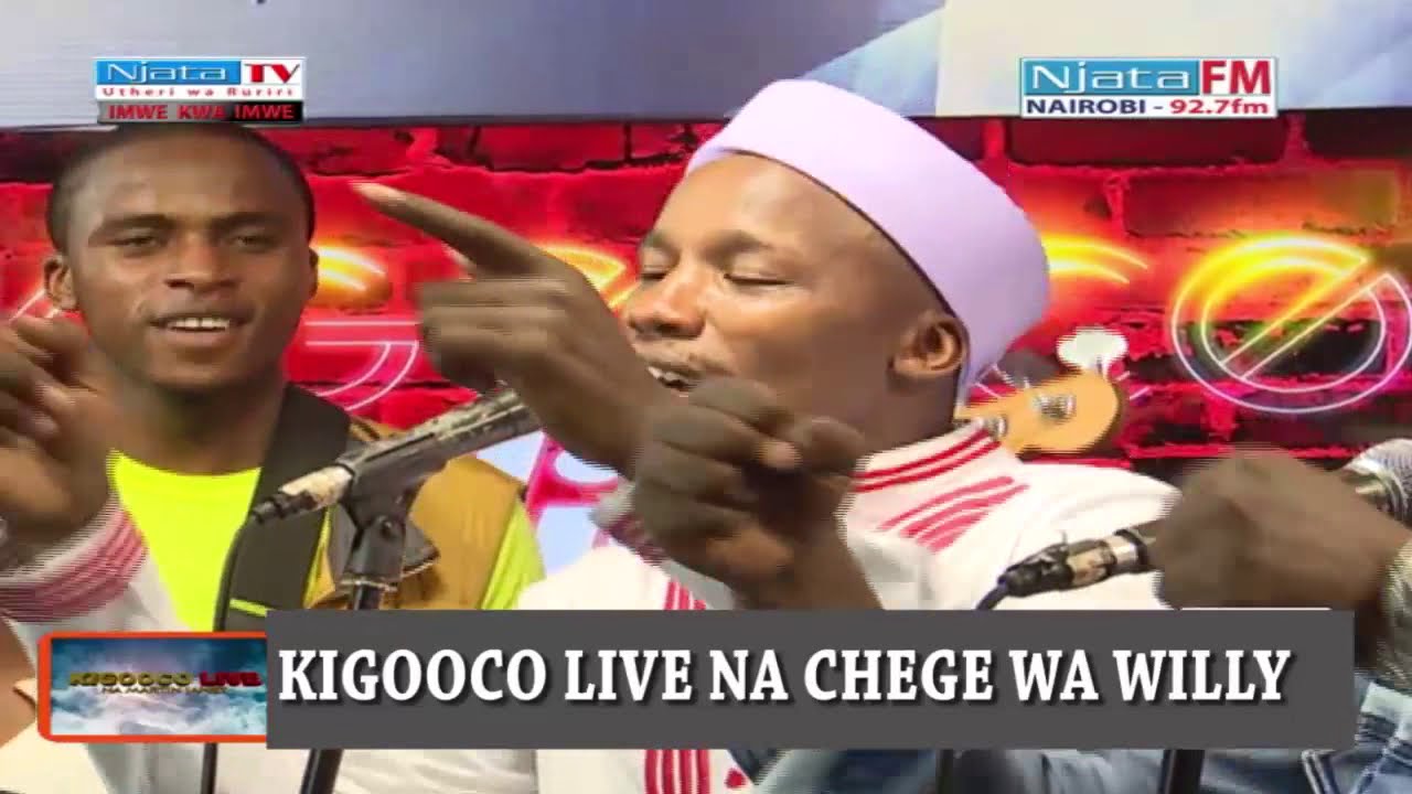 CHEGE WA WILLY KIGOOCO MWAKI MWAKI NJATA TV