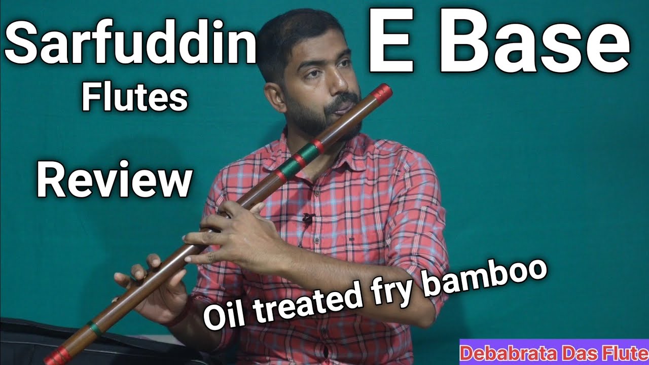 E base Sarfuddin Flutes review and Sound test | Sarfuddin Flutes review | E base