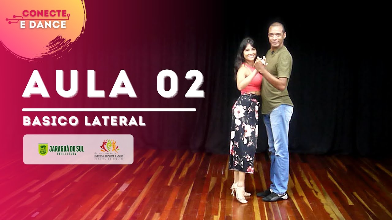 CONECTE E DANCE - Aula 02 - Base Lateral