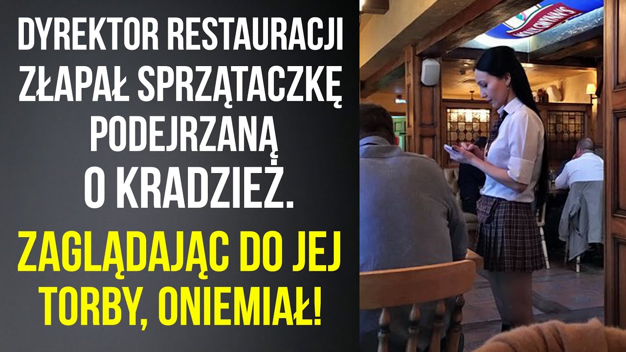 Dyrektor restauracji złapał sprzątaczkę podejrzaną o kradzież. Zaglądając do jej torby, oniemiał