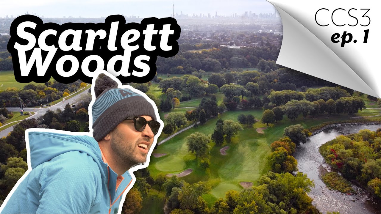 SCARLETT WOODS GOLF COURSE - Canadian Classics Season 3 - Episode 1