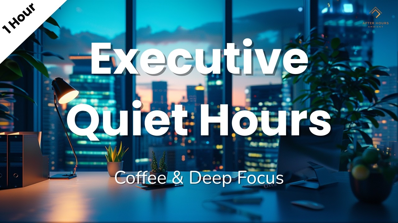 Executive Coffee Break Professional Quiet Hours | Deep Work Music