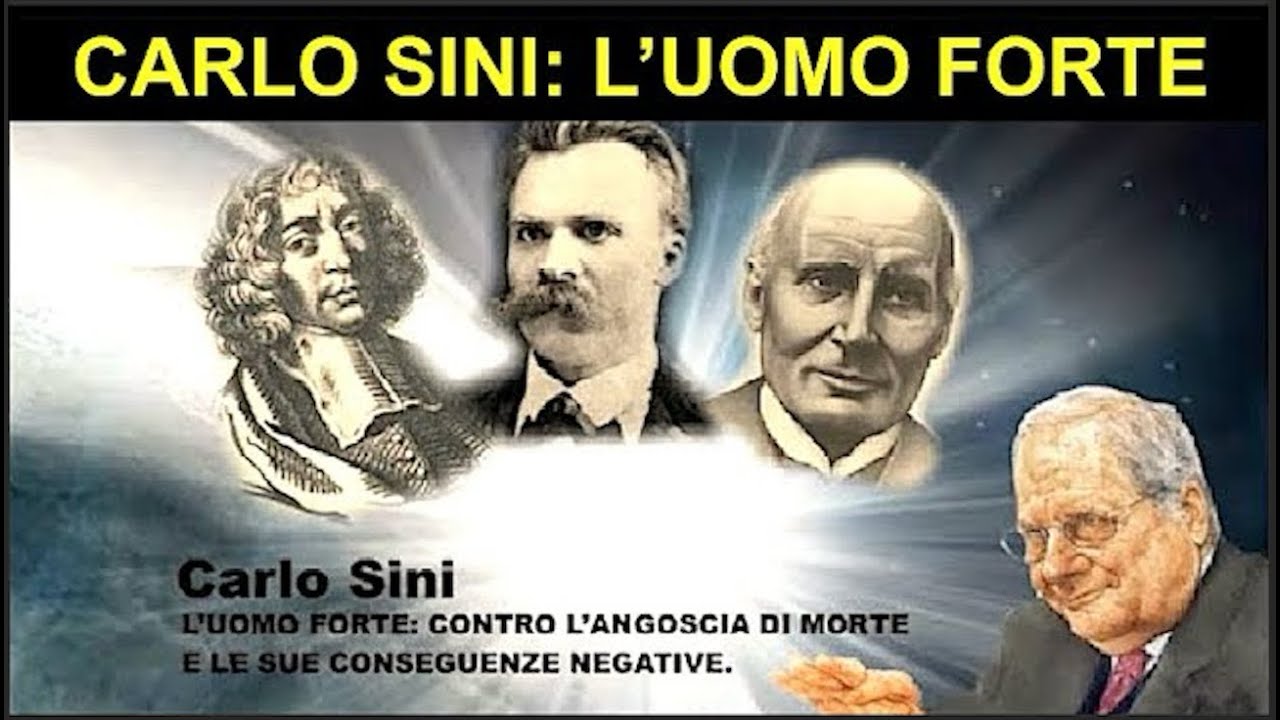 CARLO SINI: L'uomo forte - da Spinoza a Nietzsche a Whitehead (riprese e inserti di Dante Channel)