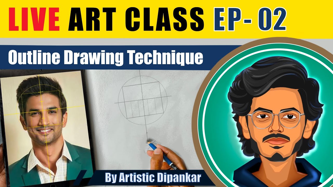 LIVE CLASS || EP-02 || Outline Drawing Technique