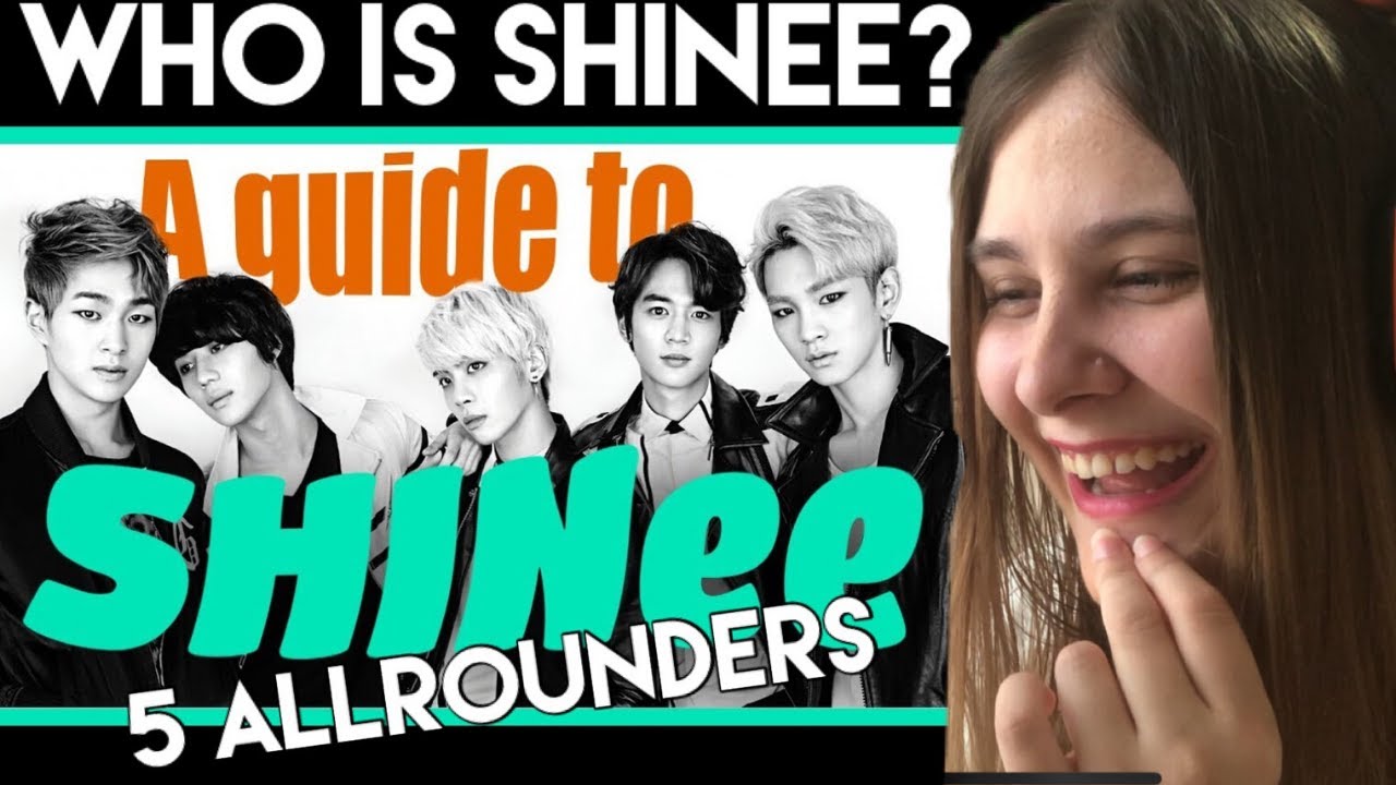 WHO IS SHINEE? 😍 A very SHINee Guide! REACTION/ REVIEW