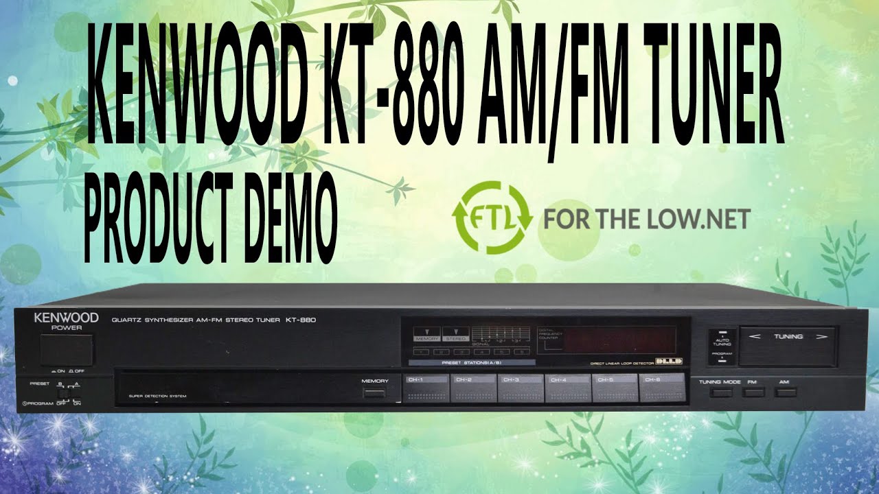 YAMAHA KT-880 QUARTZ SYNTHESIZER NATURAL SOUND AM/FM STEREO TUNER PRODUCT DEMONSTRATION