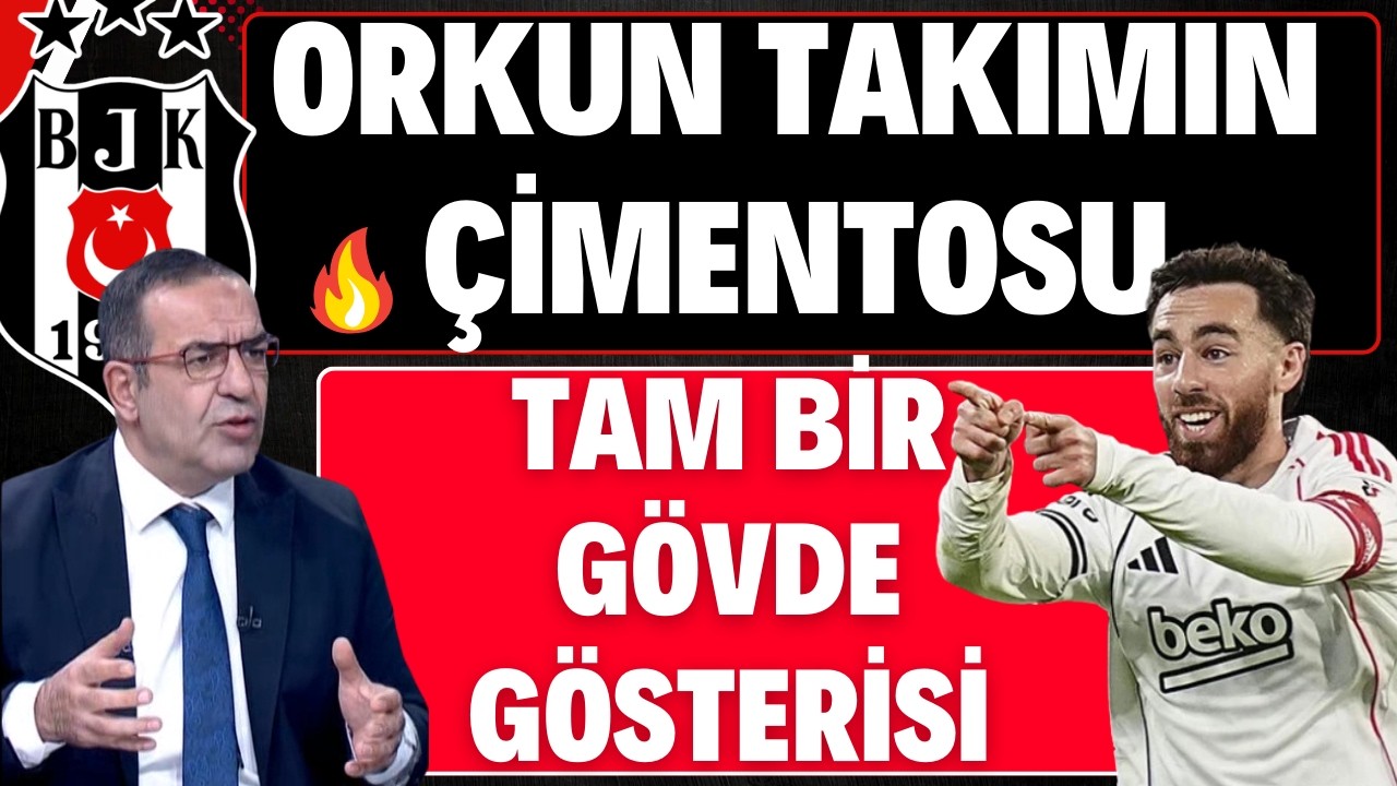 ORKUN TAKIMIN ÇİMENTOSU | TAM BİR GÖVDE GÖSTERİSİ