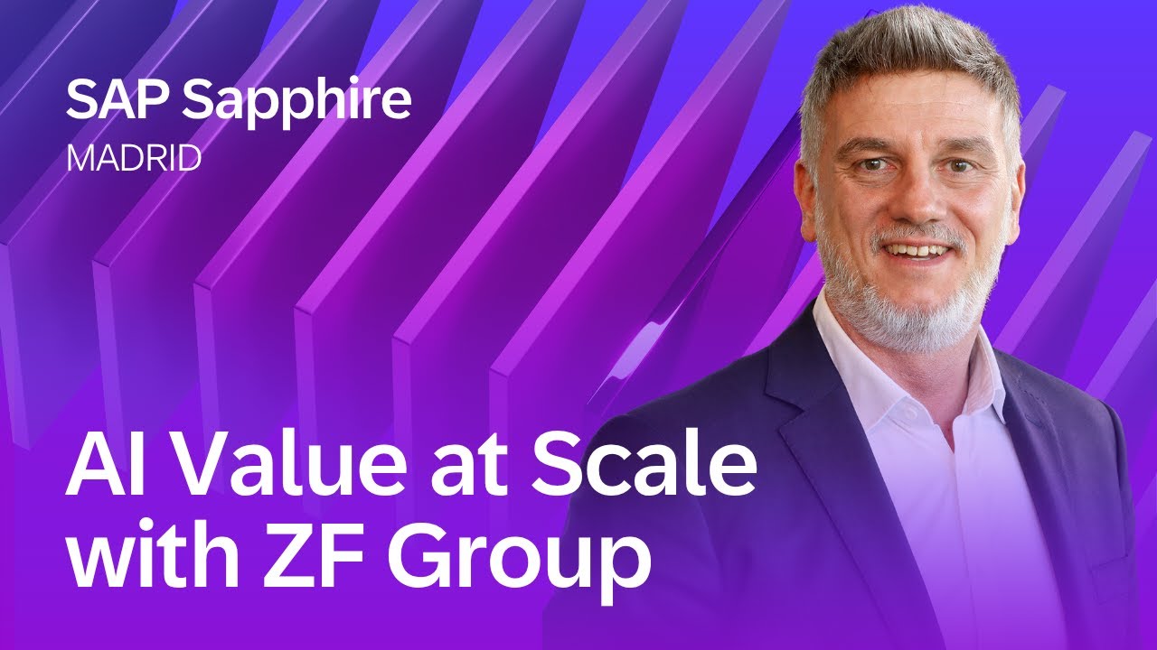 AI Value at Scale with ZF Group | SAP Sapphire Madrid 2026