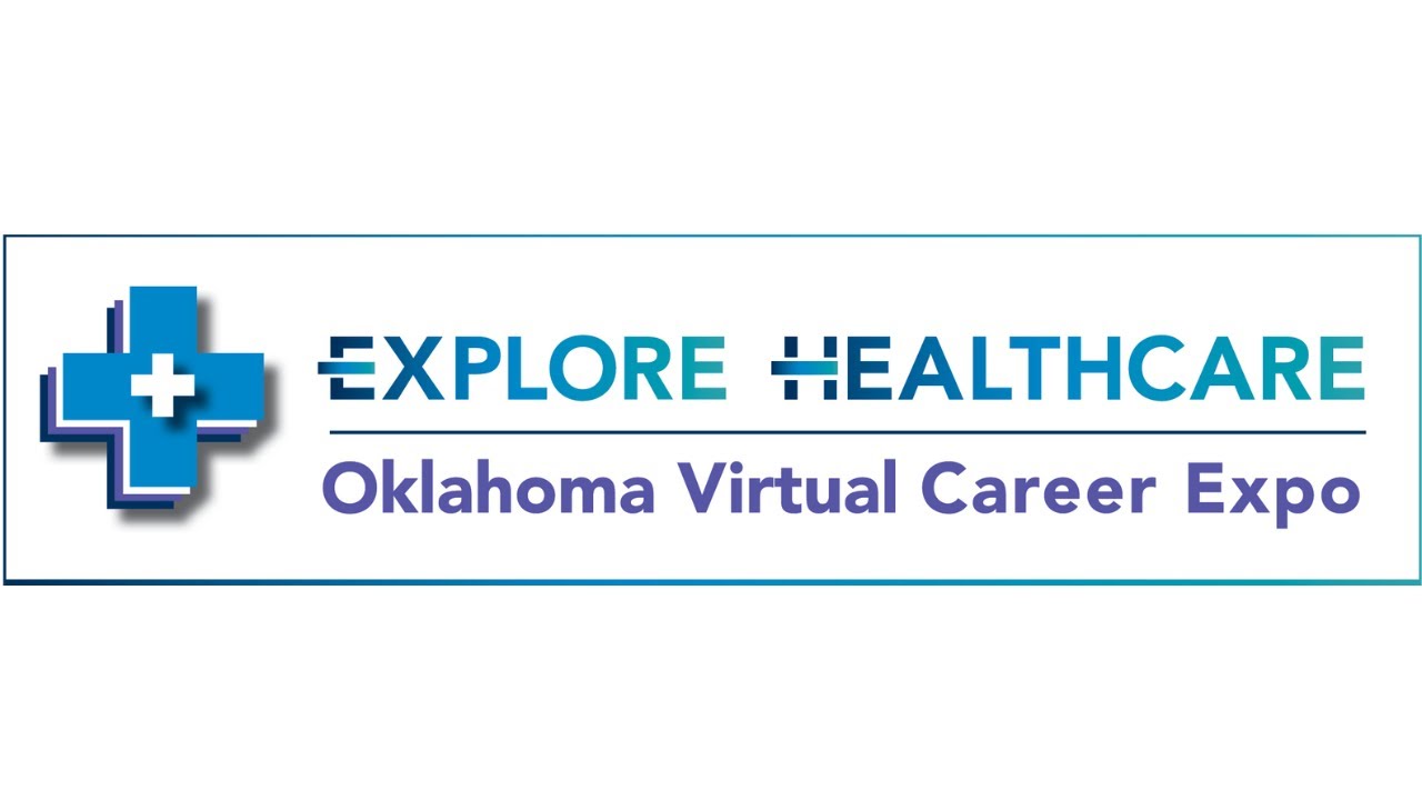 2025 Explore Healthcare: Oklahoma Virtual Career Expo