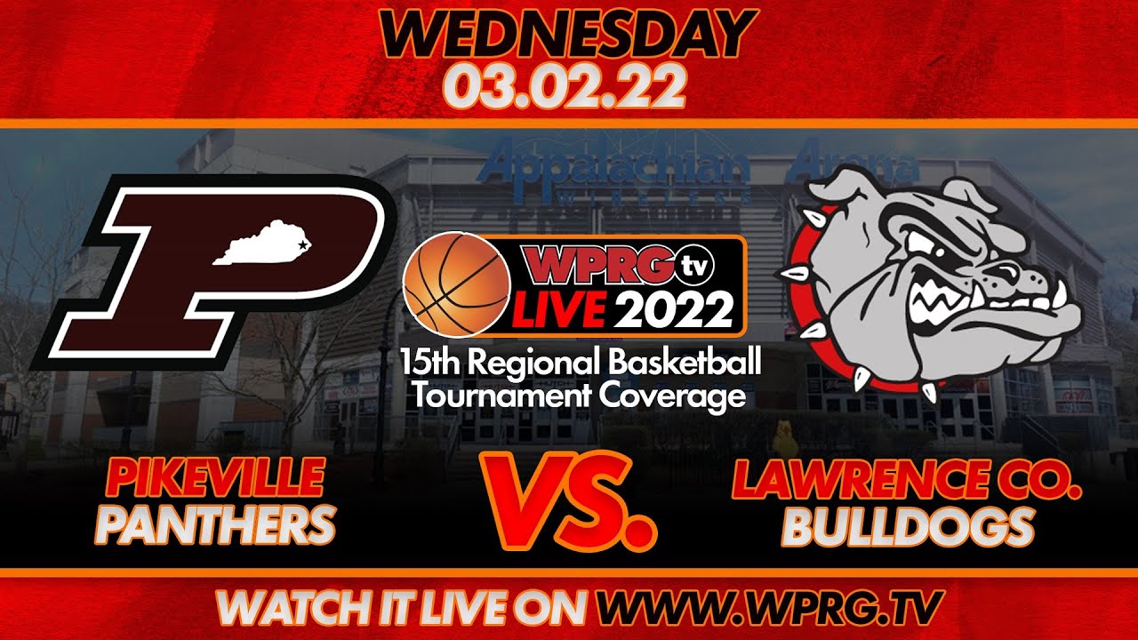 Pikeville Panthers 28-2 vs. Lawrence Co. Bulldogs 24-7  -  BOYS 15th Region (March 2, 2022)