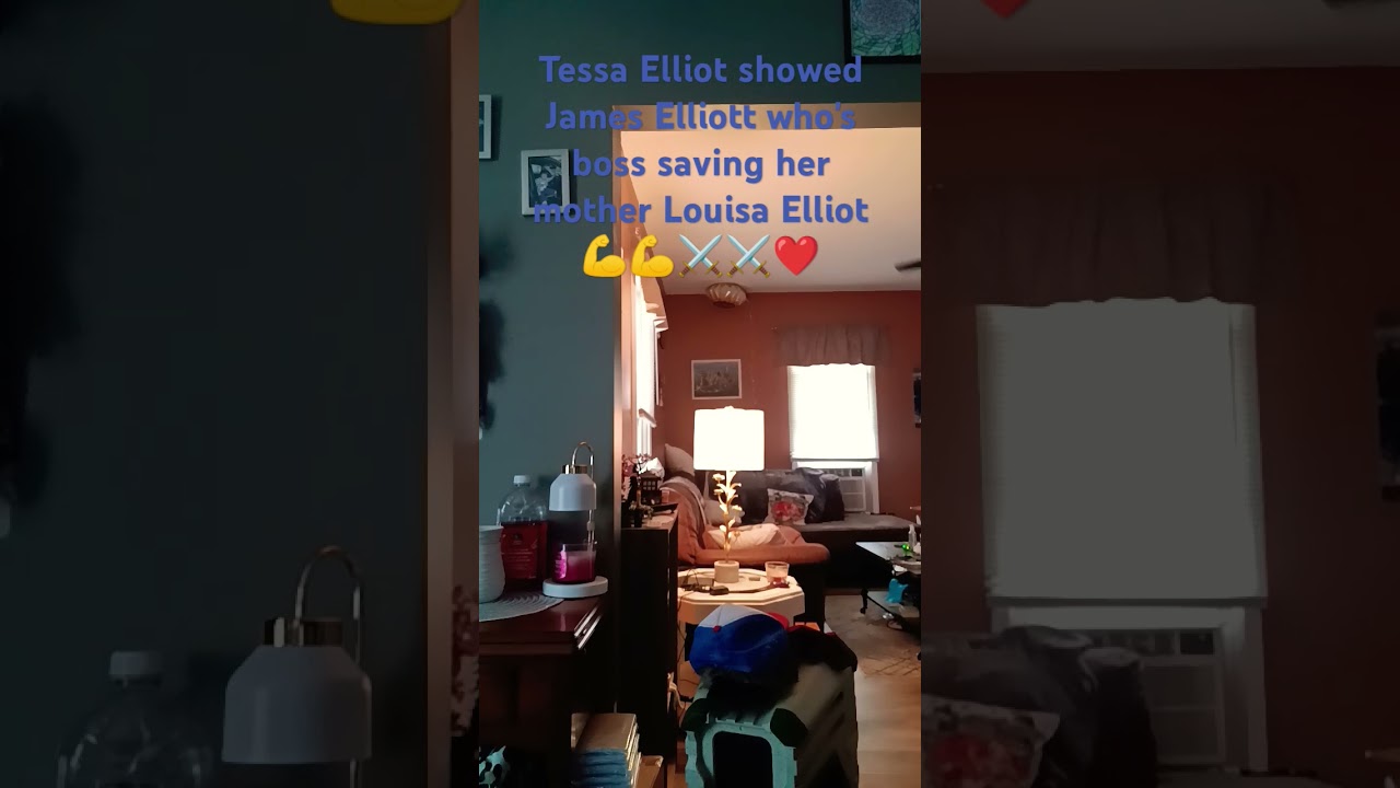 Tessa Elliot showed whose boss to James Elliot protecting her mother Louisa Elliot 💪💪⚔️⚔️❤️