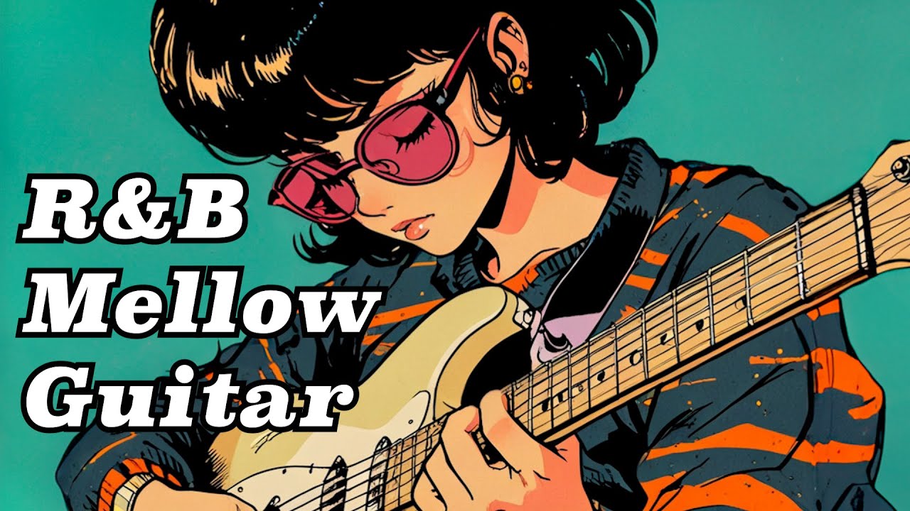 🎸R&B Mellow Guitar【Instrumental Guitar Beats】chill/relaxing/study/work🎶