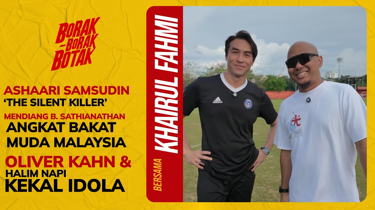 Khairul Fahmi Che Mat : Momen disebalik kejuaraan Piala suzuki AFF 2010 | Borak Borak Botak S6