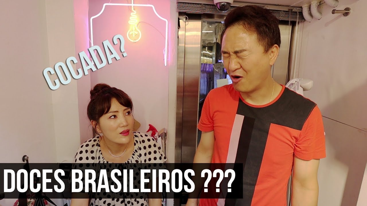 MEUS TIOS EXPERIMENTARAM DOCES BRASILEIROS - COREANOS