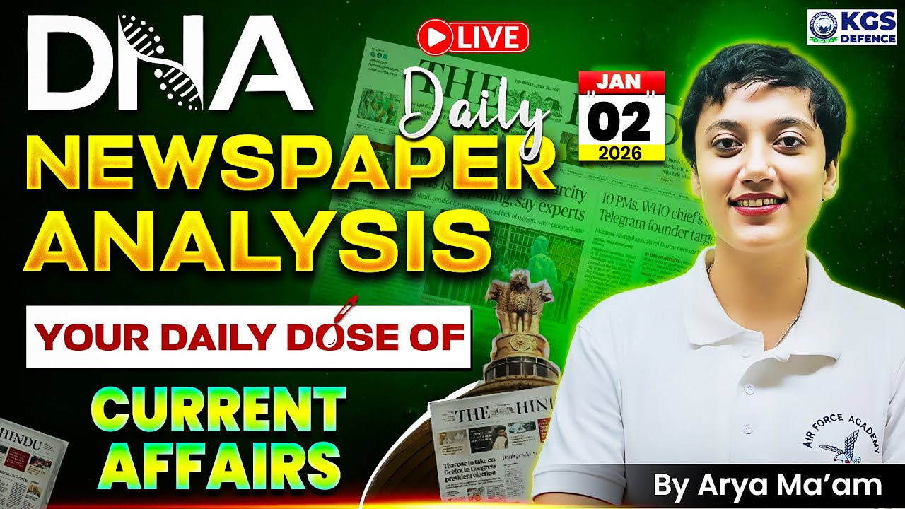 02 January 2026 Newspaper Analysis | January Daily Current Affairs 2026 for Defence Exam | Arya Mam