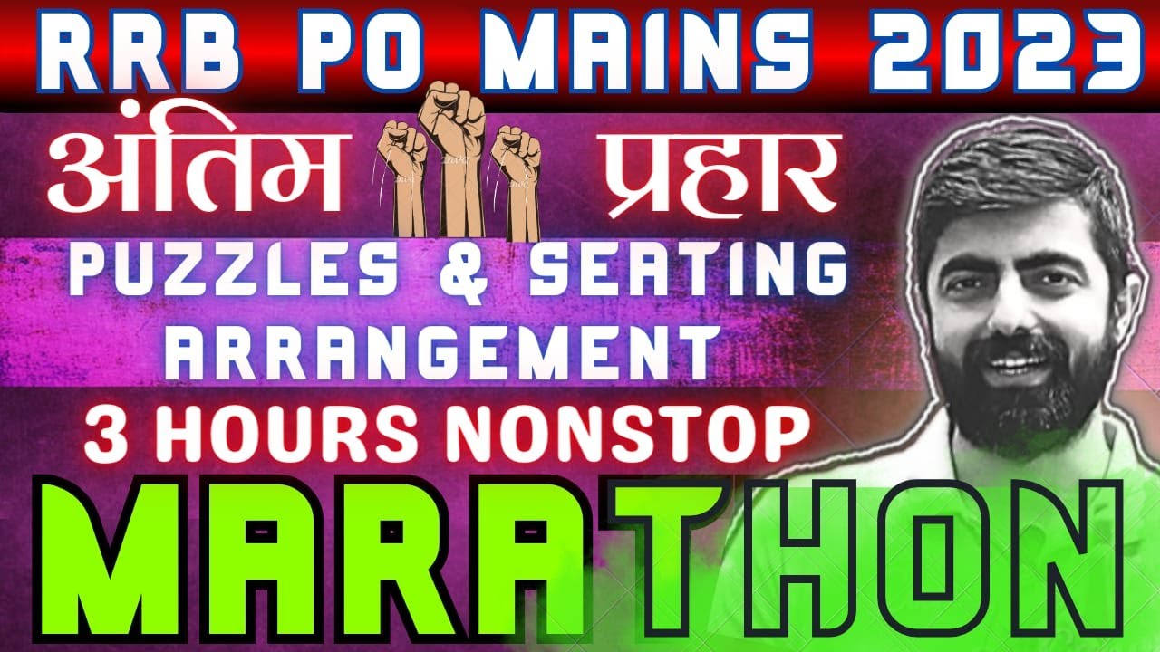 3Hrs Non-Stop Puzzles || IBPS RRB PO MAINS 2023 || By Dhruva Sir