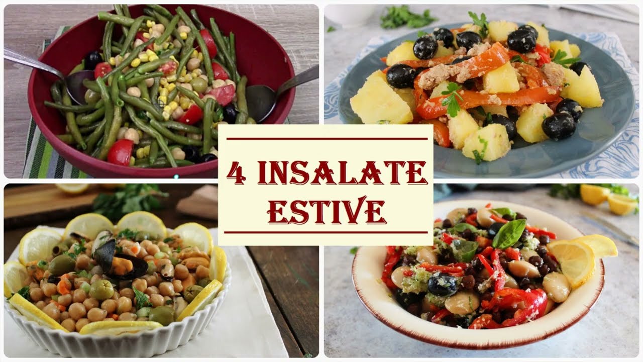 4 INSALATE ESTIVE, FRESCHE, FACILI E VELOCI