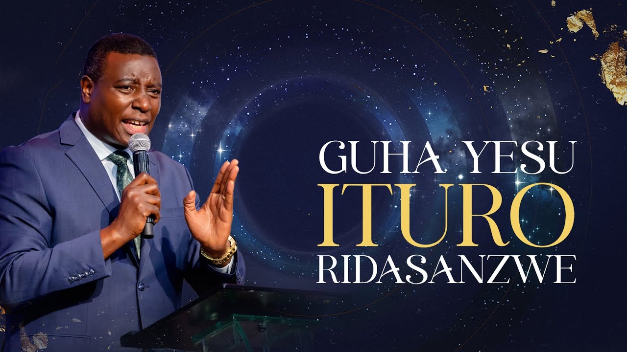 GUHA YESU ITURO RIDASANZWE | Dr. Paul M. Gitwaza