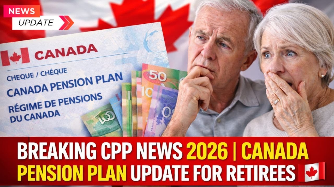 Breaking CPP News 2026 | Canada Pension Plan Update for Retirees 🇨🇦