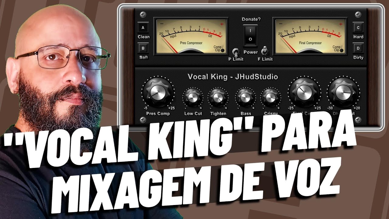 "VOCAL KING" Presença, Destaque e Compressão na VOZ / 