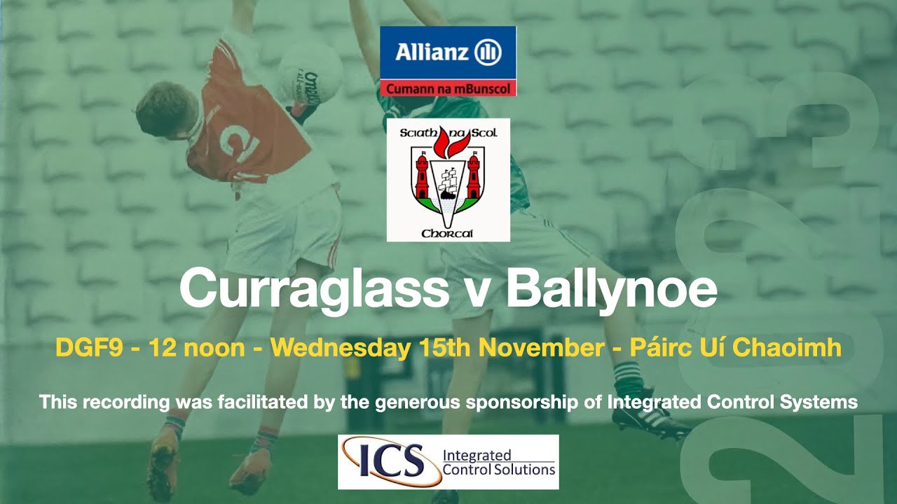 Curraglass v Ballynoe