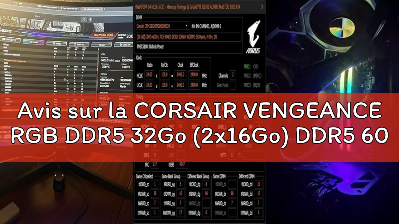 Avis sur la CORSAIR VENGEANCE RGB DDR5 32Go (2x16Go) DDR5 6000MHz CL30 AMD EXPO Intel XMP iCUE Mémoi