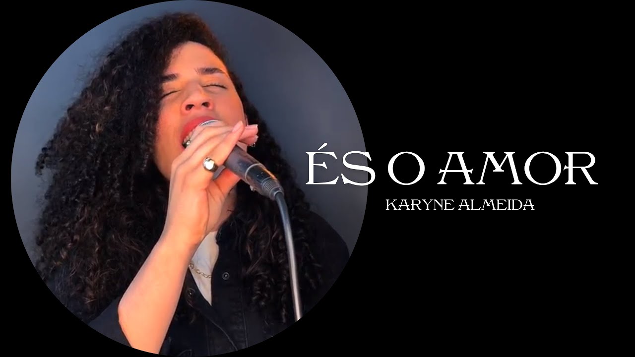 ÉS O AMOR - GABRIELA ROCHA | KARYNE ALMEIDA (COVER)