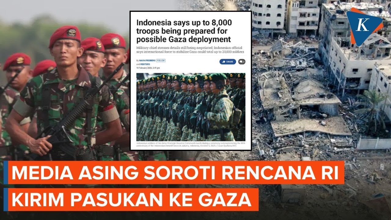 Media Asing Soroti Indonesia Negara Pertama Kirim Pasukan ke Gaza