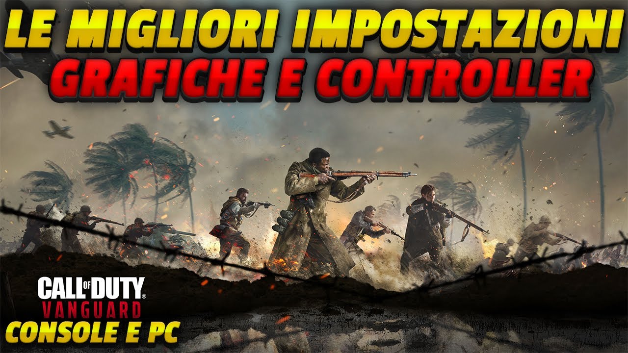 Call Of Duty Vanguard LE MIGLIORI IMPOSTAZIONI CONSOLE/PC E CONTROLLER