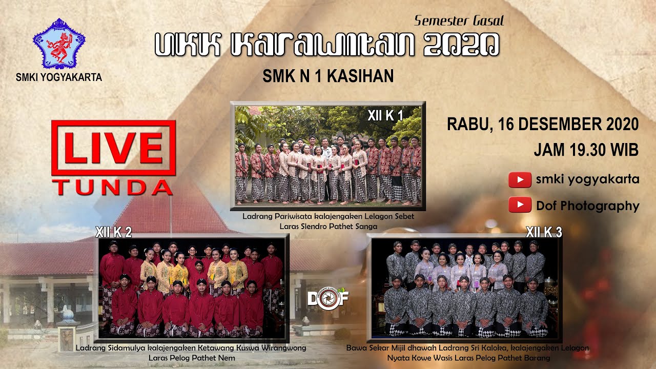 #Livetunda UKK Seni Karawitan SMK N 1 Kasihan SMKI Yogyakarta Tahun 2020