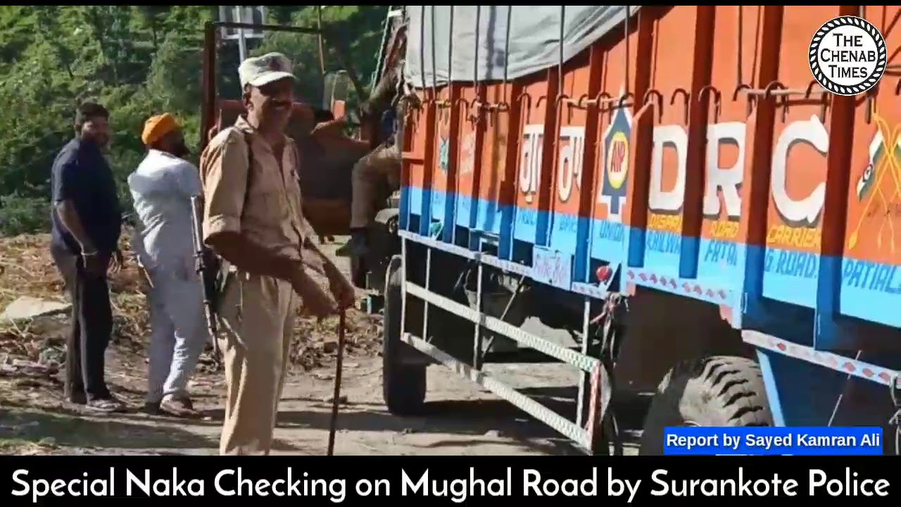 Special Naka Checking on Mughal Road by Surankote Police