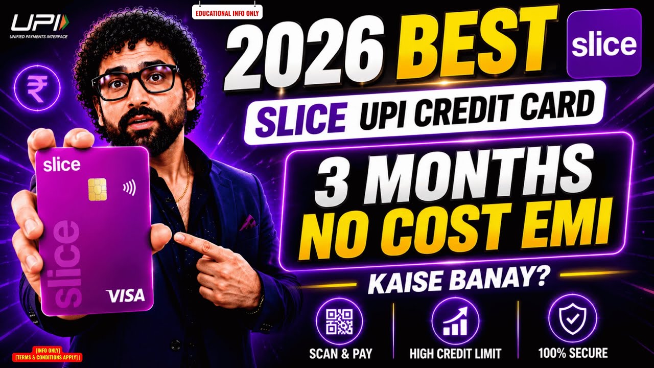 Slice Credit Card Apply 2026 🔥 | Slice UPI Credit Card Kaise Apply Karen | 3 Month No Cost EMI ?