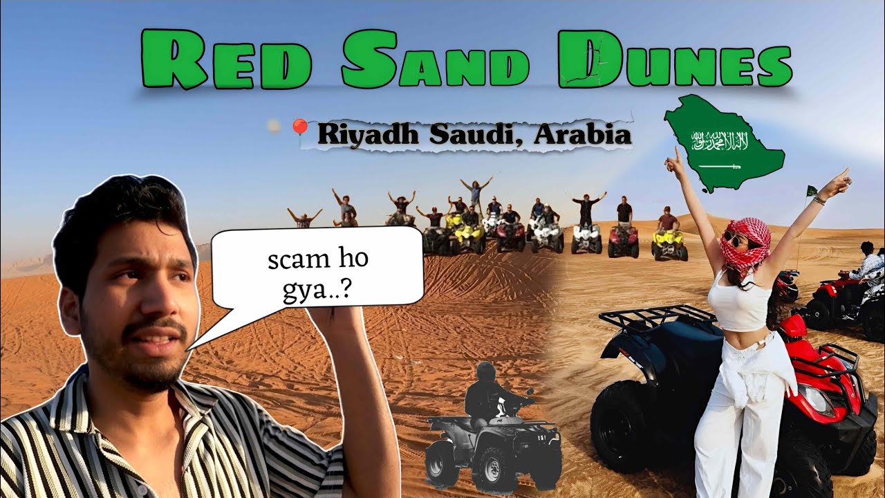 Red Sand Dunes Riyadh 🇸🇦| Desert Safari Scam..?😱