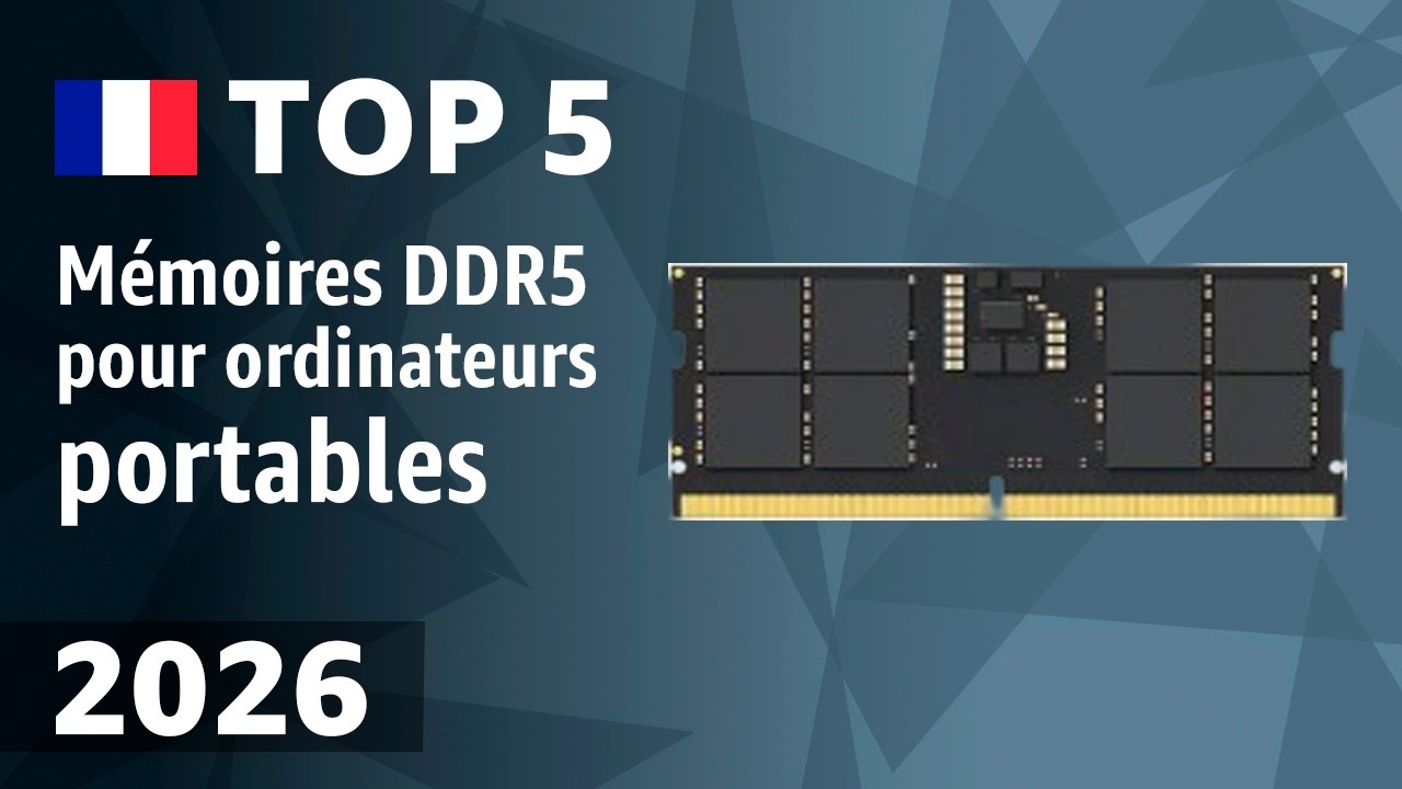 TOP—5. Meilleures mémoires DDR5 pour ordinateurs portables (SO-DIMM RAM). Test et comparaison 2026
