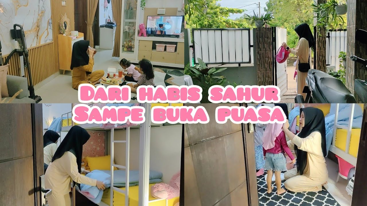 RUTINITAS DARI HABIS SAHUR SAMPE BUKA PUASA BARENG ANAK 