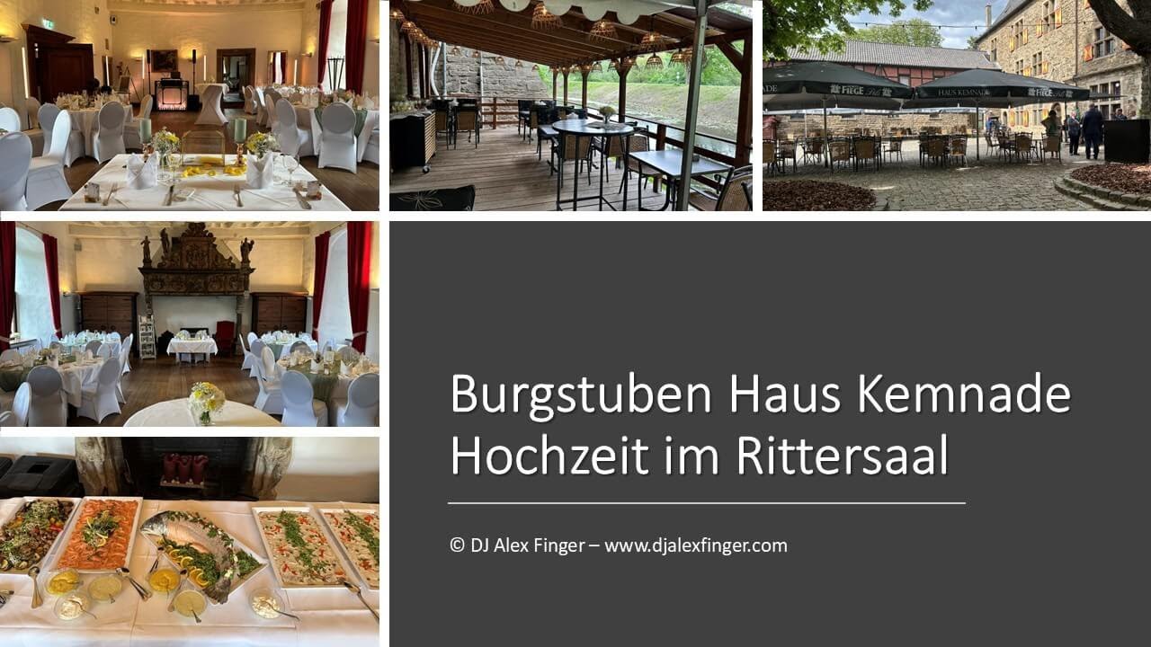 Burgstuben Haus Kemnade 👰 🤵 Hochzeit im Rittersaal - Hattingen   Video - DJ Alex Finger