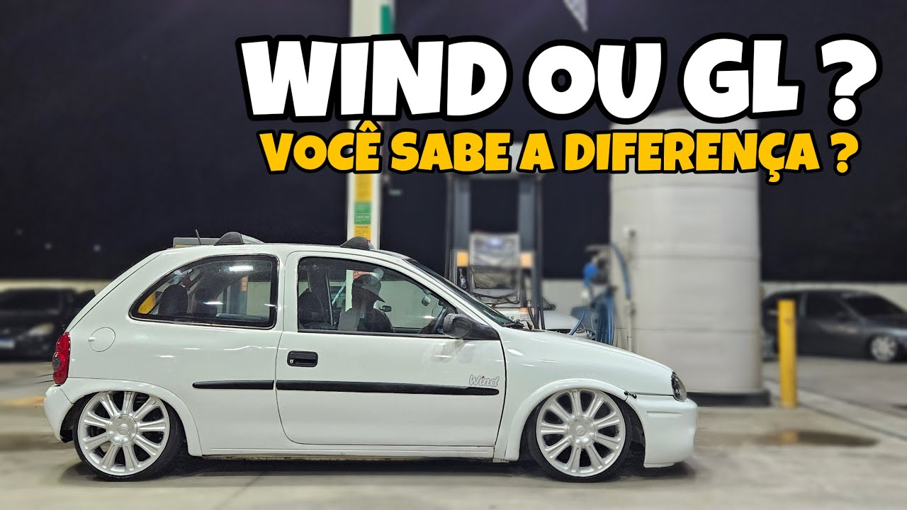 qual a diferen&ccedil;a do CORSA WIND para o CORSA GL , rebaixado com rodas athenas 17 !