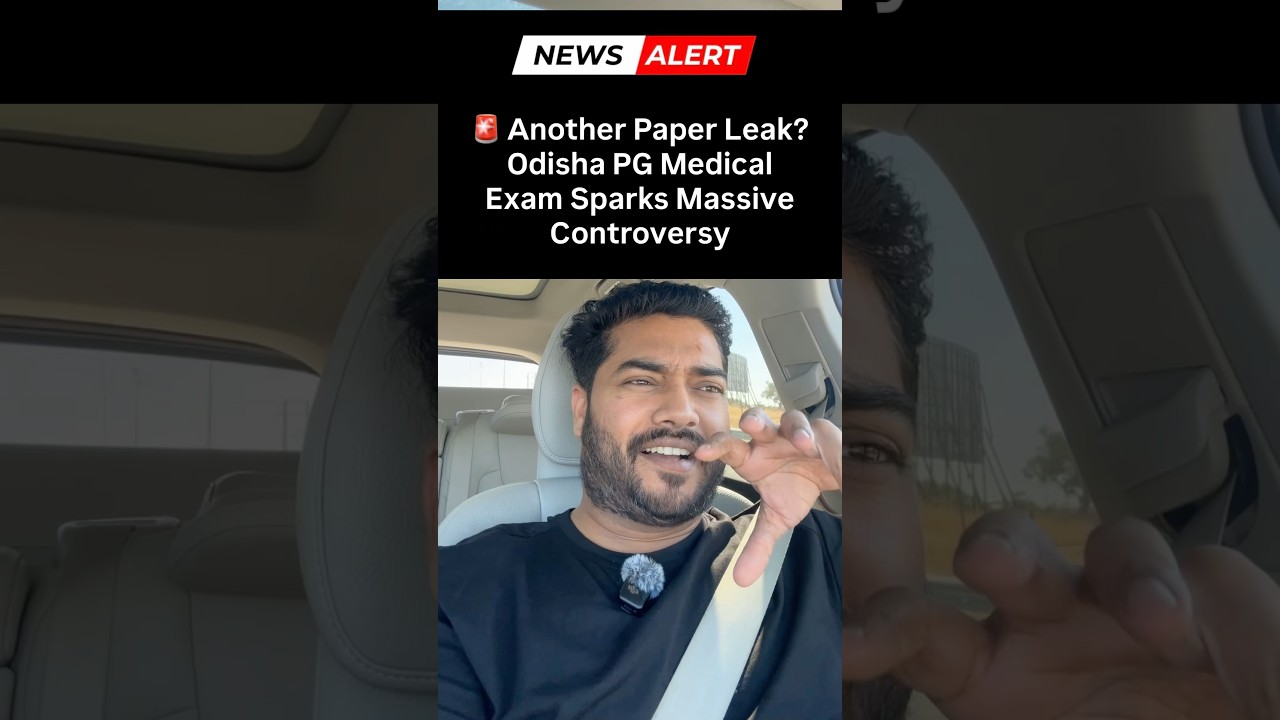 🚨 Another Paper Leak? Odisha PG Medical Exam Sparks Massive Controversy #shortsindia #shortsindian