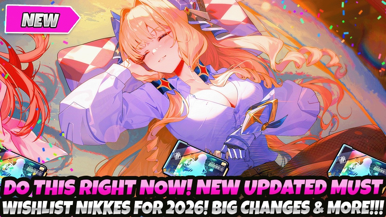 *DO THIS RIGHT NOW!* NEW UPDATED MUST WISHLIST UNITS FOR 2026! TOP TIER! BEST (Nikke Goddess Victory