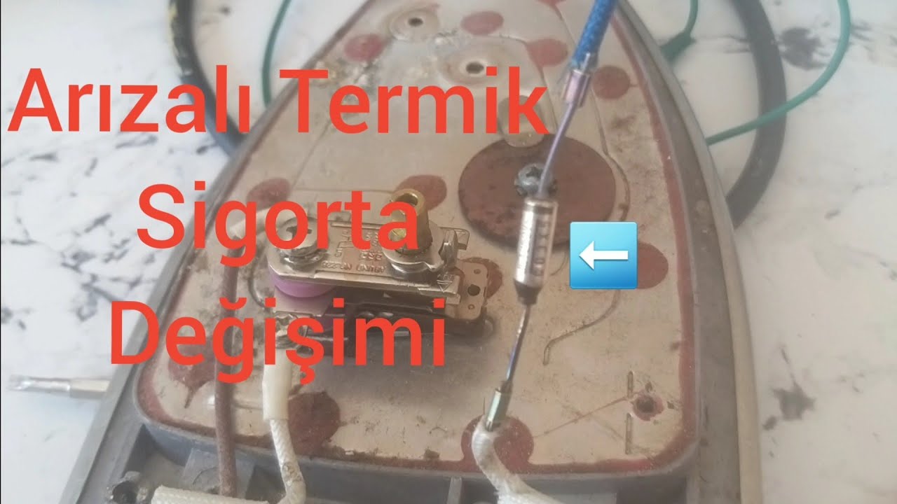 &Uuml;T&Uuml; TAMİRİ NASIL YAPILIR? TERMİK SİGORTA DEĞİŞİMİ NASIL YAPILIR ?