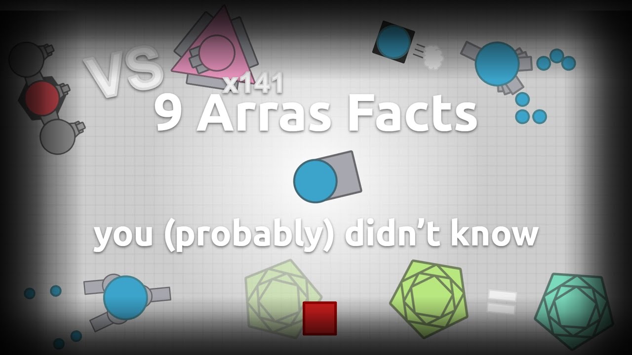9 Arras.io Facts you Probably Didn't Know