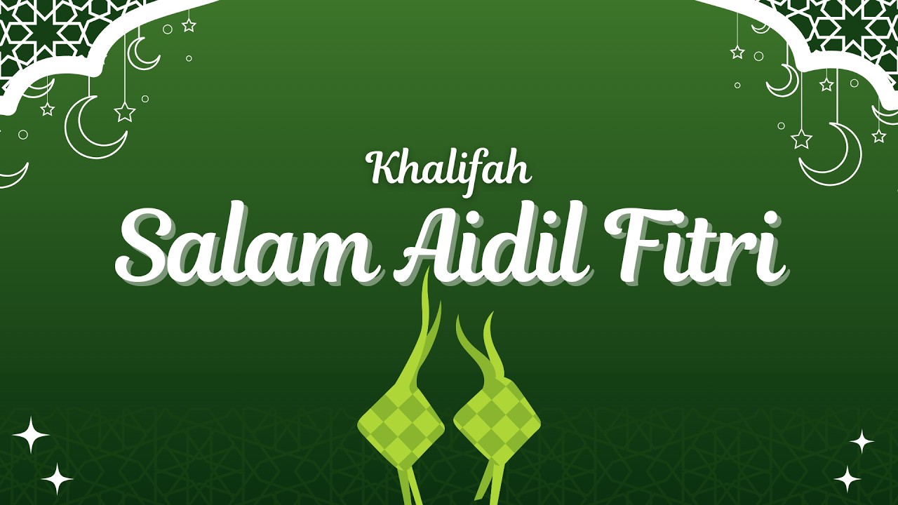Salam Aidil Fitri - Khalifah (Lirik Video)