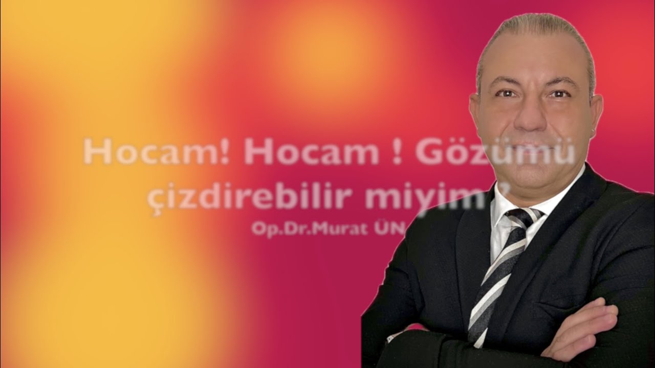 Gözümü çizdirebilir miyim ?  Prk - Excimer - Relex Smile