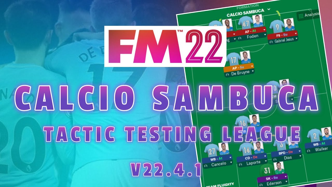Tactic Testing League - Calcio Sambuca - FM22 - Football Manager 2022