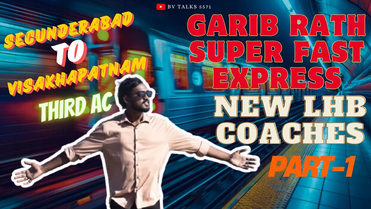 SECUNDERABAD TO VISAKHAPATNAM || GARIBRATH SUPER FAST EXPRESS || TRAIN NO- 12740 #BVTALKS5571