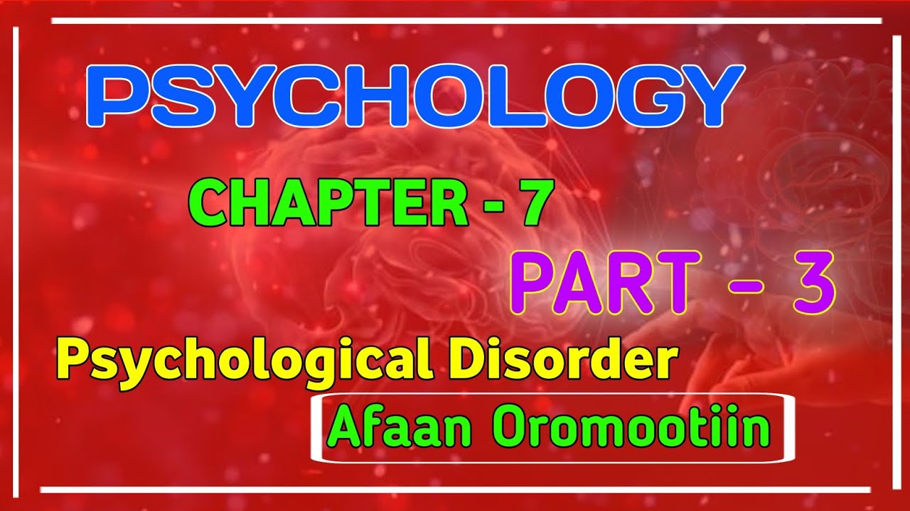 psychology chapter 7 part 3 psychological Disorder #psychology