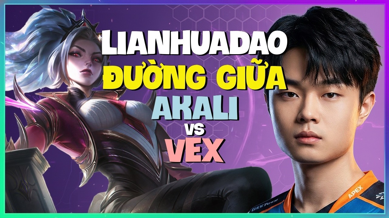 LianHuaDao Akali : Gã Này Đang HỦY DIỆT Vex Ở Rank Cao Thủ - Vietsub