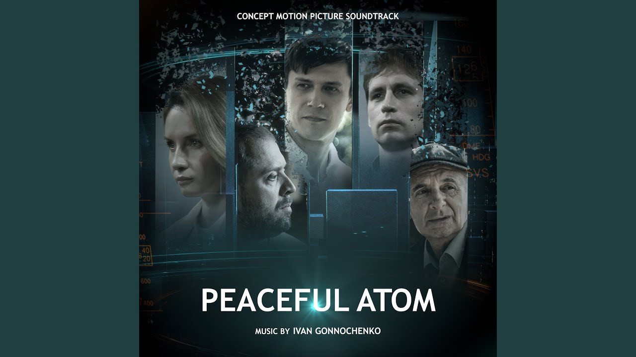 Peaceful Atom (Concept Motion Picture Soundtrack)
