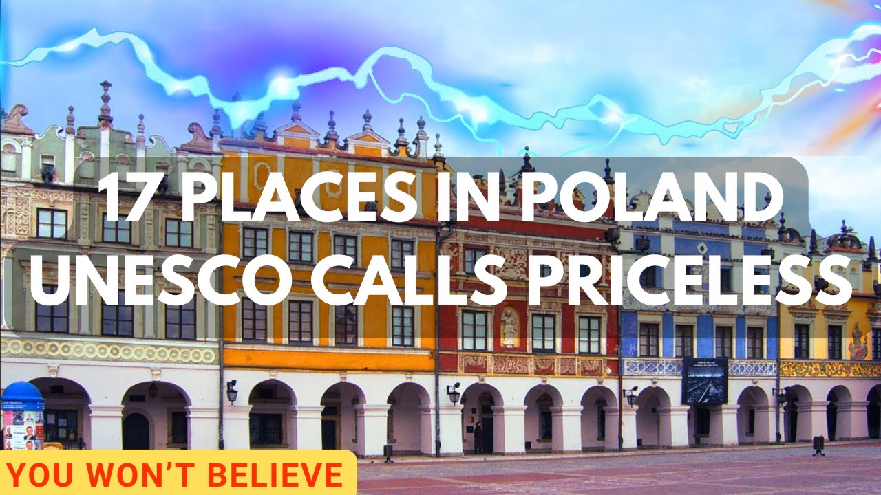 17 Places in Poland UNESCO Calls Priceless &ndash; You Won&rsquo;t Believe